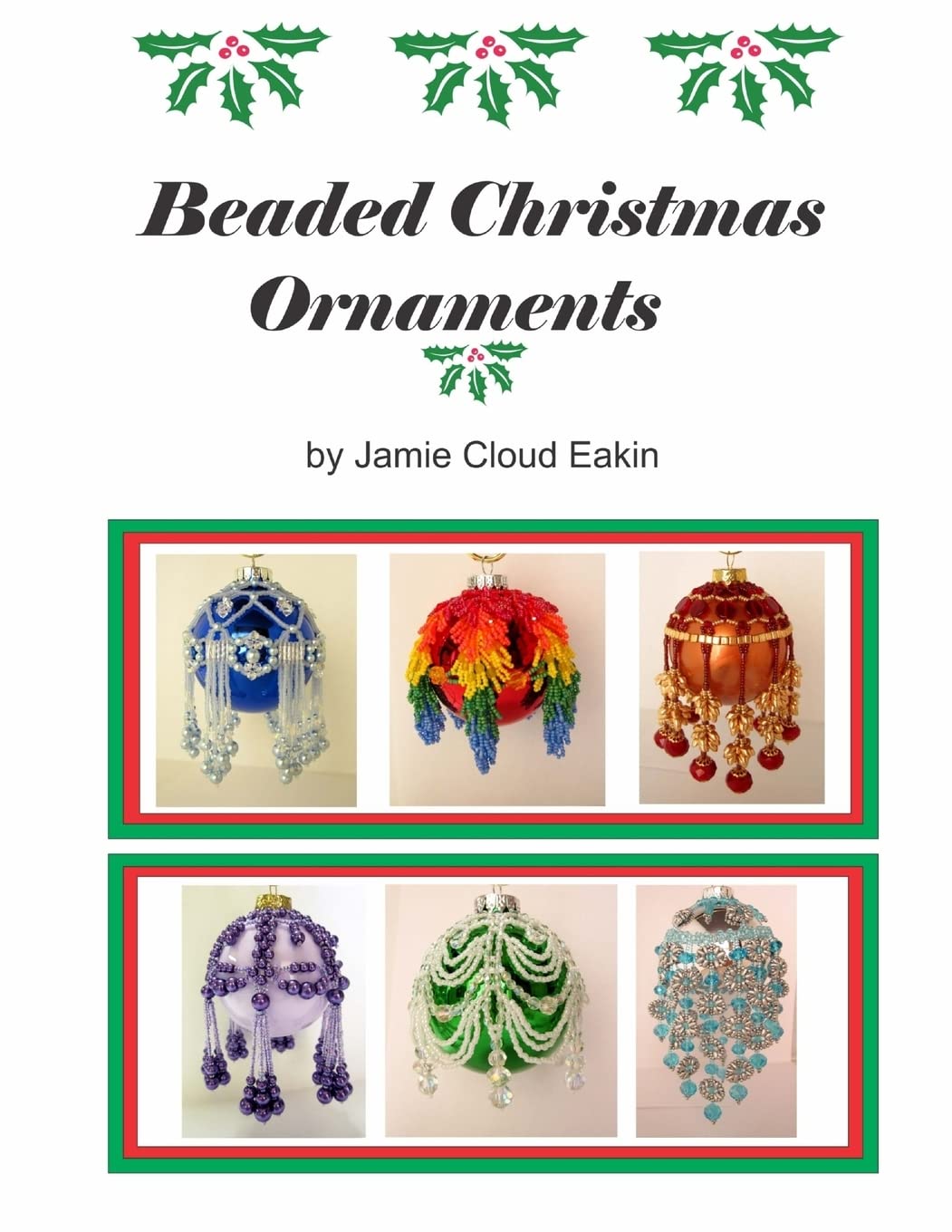 Beaded Christmas Ornaments, Taschenbuch