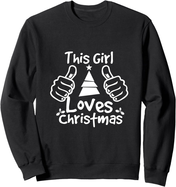 This Girl Loves Christmas Sweatshirt