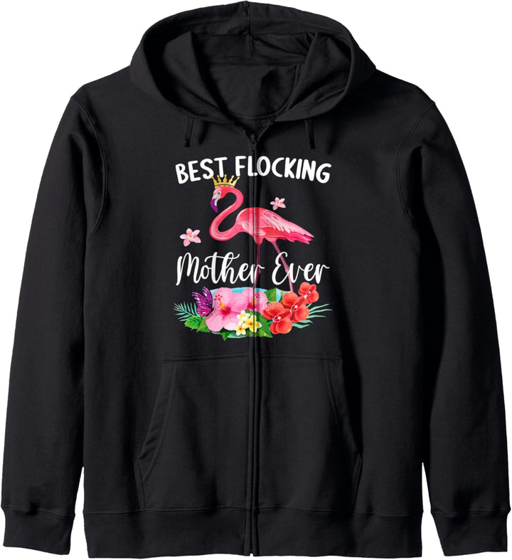 Lustige Beste Beflockung Mutter jemals Flamingo-Fan Kapuzenjacke