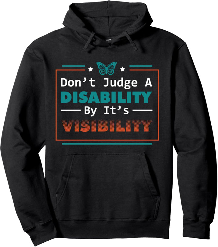 Fibromyalgia Awareness Don't Judge A Disability Grafik Pullover Hoodie