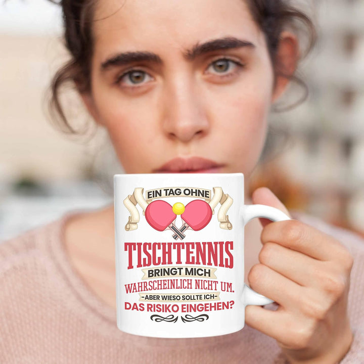 Trendation - Tischtennis Tasse Geschenk für Tischtennisspieler Lustiger Spruch Geschenkidee (Weiss),