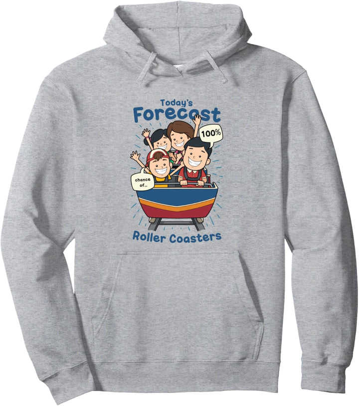 Heutige Vorhersage 100% Chance auf Achterbahnen Witziges Pullover Hoodie