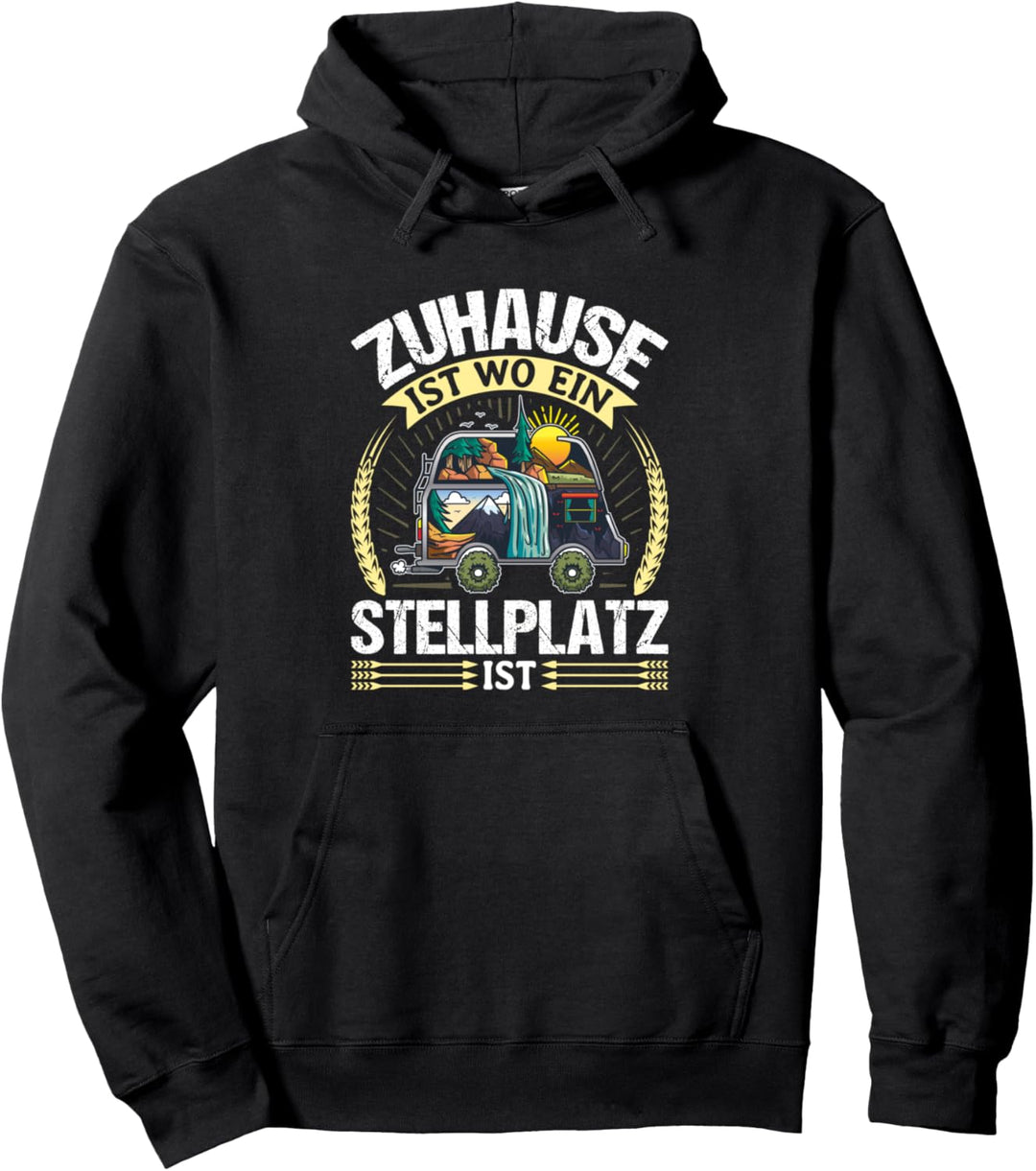 Zuhause Ist Wo Ein Stellplatz Ist Witziges Camping Camper Pullover Hoodie