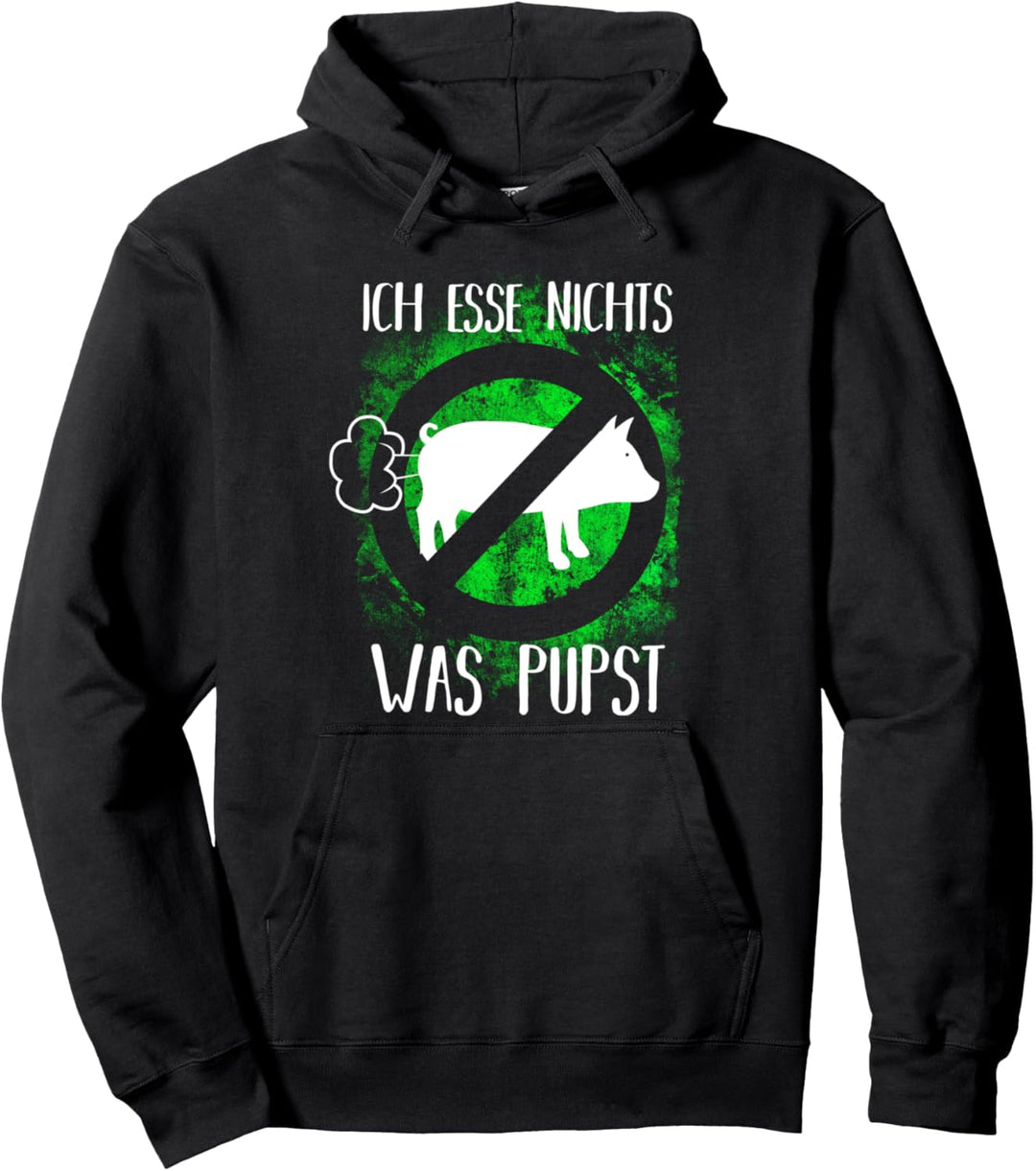 Esse nichts was pupst | Veganerin Tierschutz Vegan Veggie Pullover Hoodie