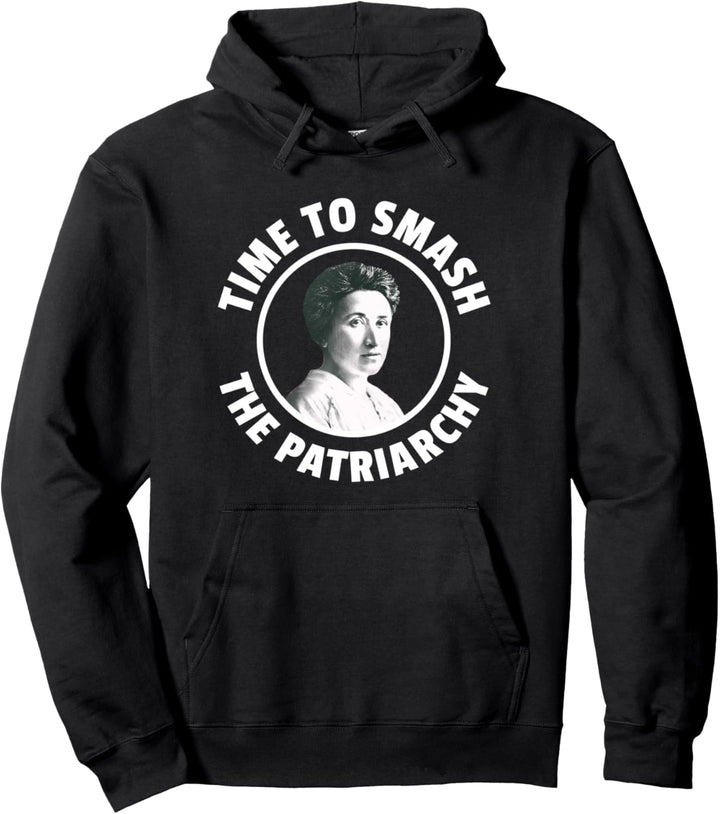 Rosa Luxemburg - Zeit, das Patriarchat zu zerschlagen Pullover Hoodie