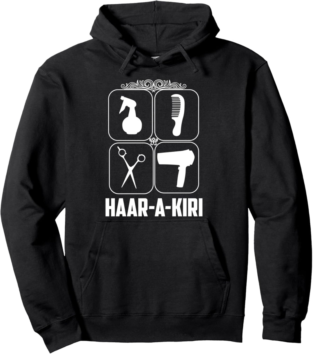 Friseur Frisör - Haar-A-Kiri Haare Frisur Haarstylist Pullover Hoodie