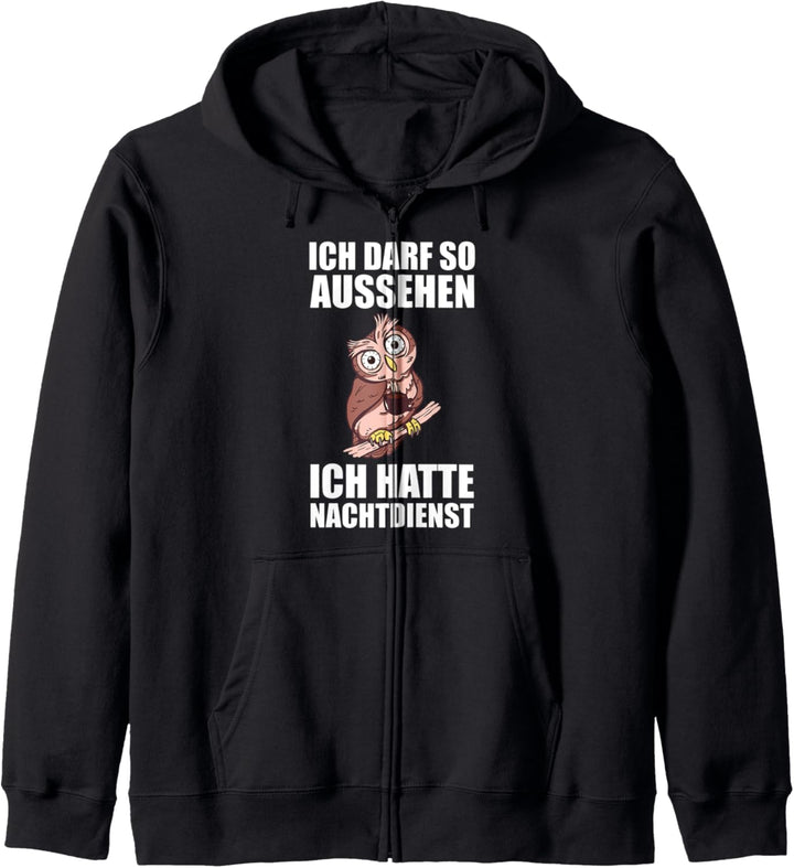 Ich Darf So Aussehen Ich Hatte Nachtdienst Krankenschwester Kapuzenjacke