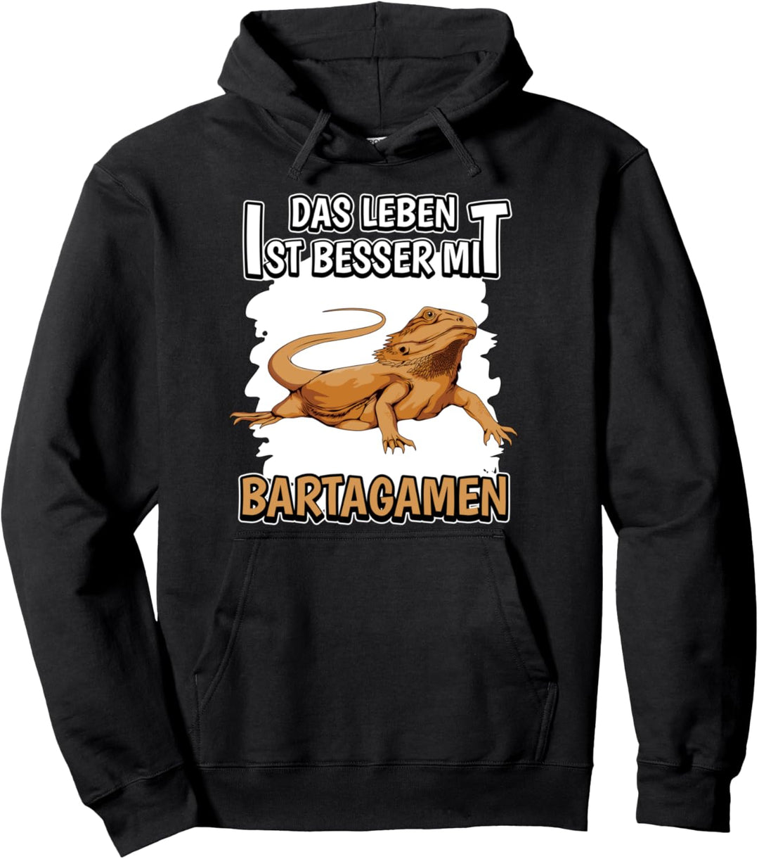Bartagame Sachen Das Leben ist besser mit Bartagamen Pullover Hoodie