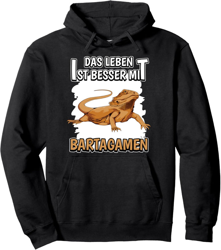 Bartagame Sachen Das Leben ist besser mit Bartagamen Pullover Hoodie