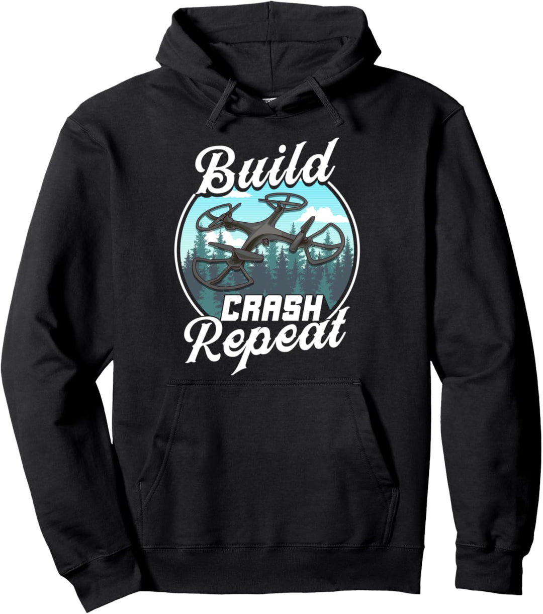 Build Crash Repeat Funny Drone Pilot Flying Pun Pullover Hoodie