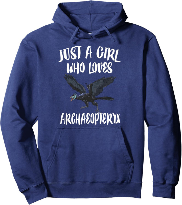 Just A Girl Who Loves Archaeopteryx Dinosaur Pullover Hoodie