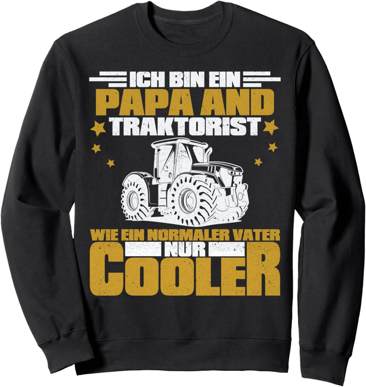 Bauer Traktor Vater Landwirtschaft - Papa Trecker Landwirt Sweatshirt