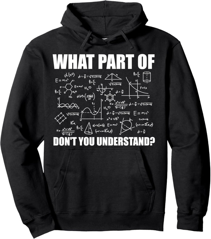 Welchen Teil von Verstehst du nicht Mathe Formel Pullover Hoodie