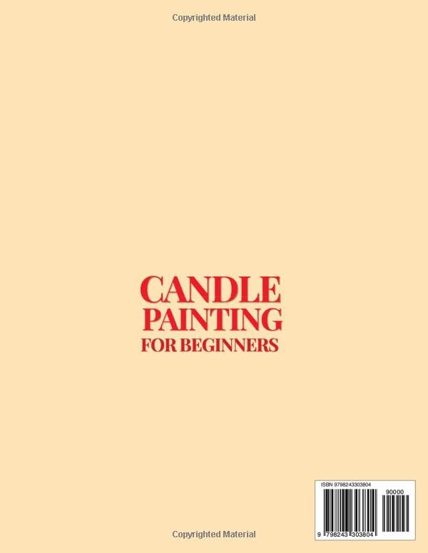 Candle Painting for Beginners Without Feeling Intimidated: A calm, step-by-step guide to decorating