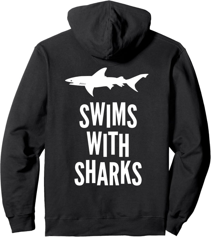 Schwimmen mit Haien - Swims with Sharks Pullover Hoodie