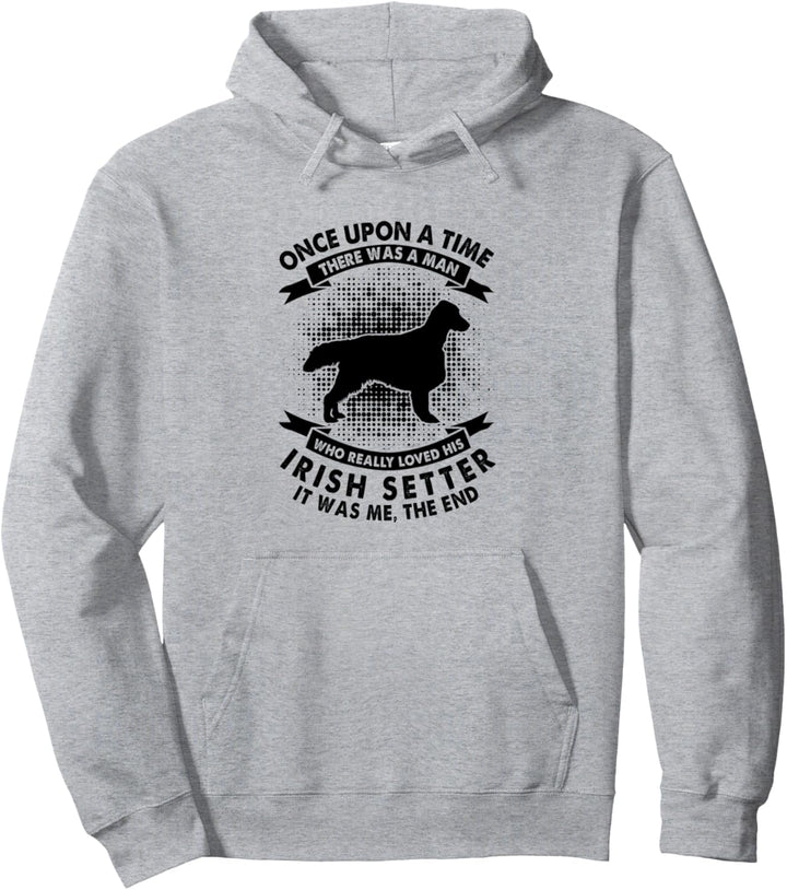 Es war einmal ein Mann - Lustiger irischer Setter Pullover Hoodie