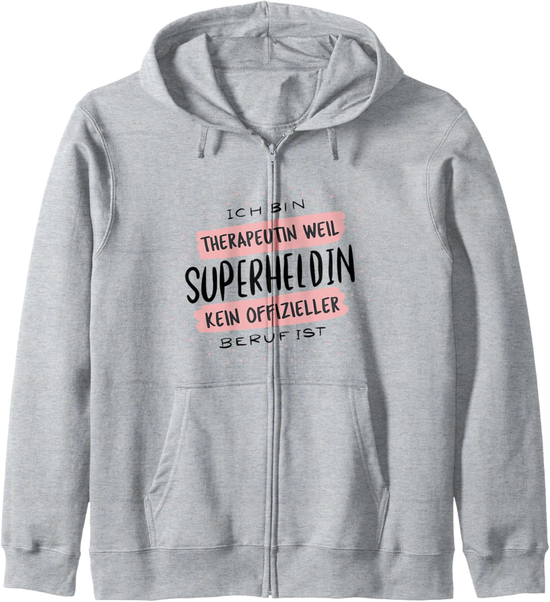 Ich bin Therapeutin weil Superheldin kein Beruf ist Kapuzenjacke