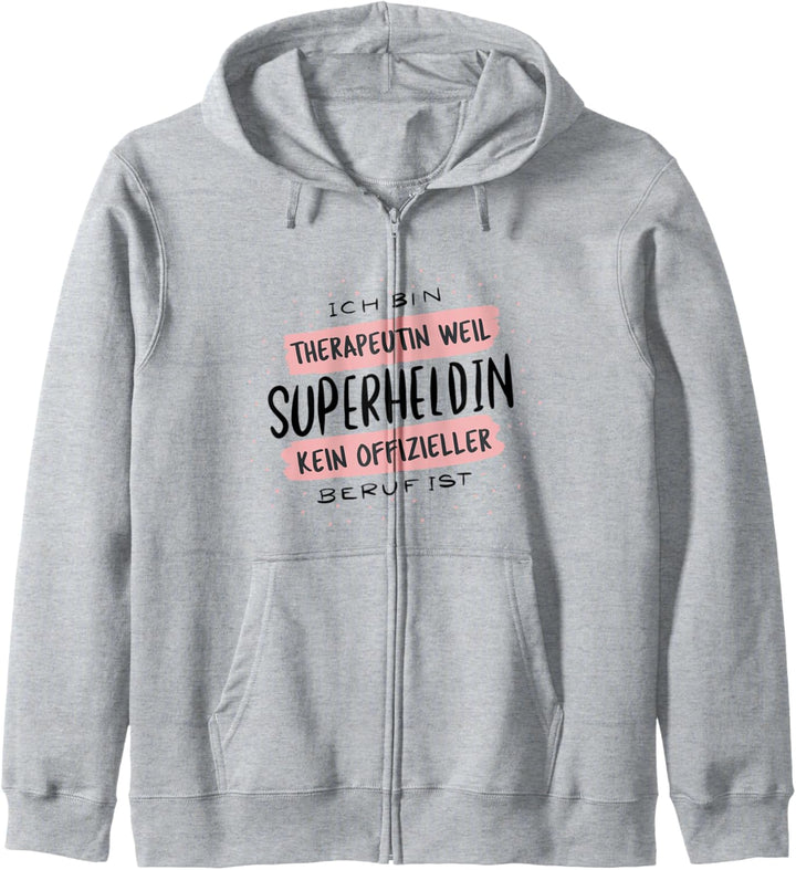 Ich bin Therapeutin weil Superheldin kein Beruf ist Kapuzenjacke