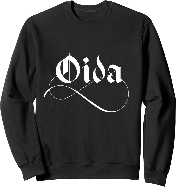 Oida Alter Bayern Bayrische Gaudi Mundart Dialekt Sweatshirt