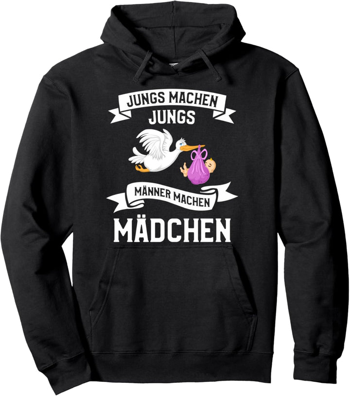Jungs Machen Jungs Männer Machen Mädchen Pullover Hoodie