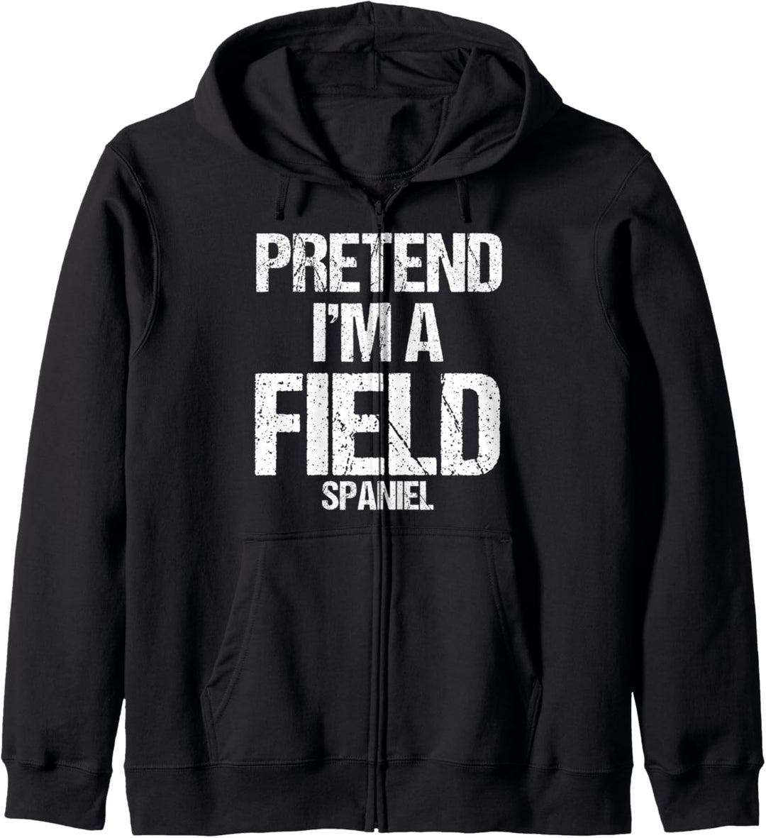 Pretend I'm An Field Spaniel Minimalist Hundekostüm Kapuzenjacke
