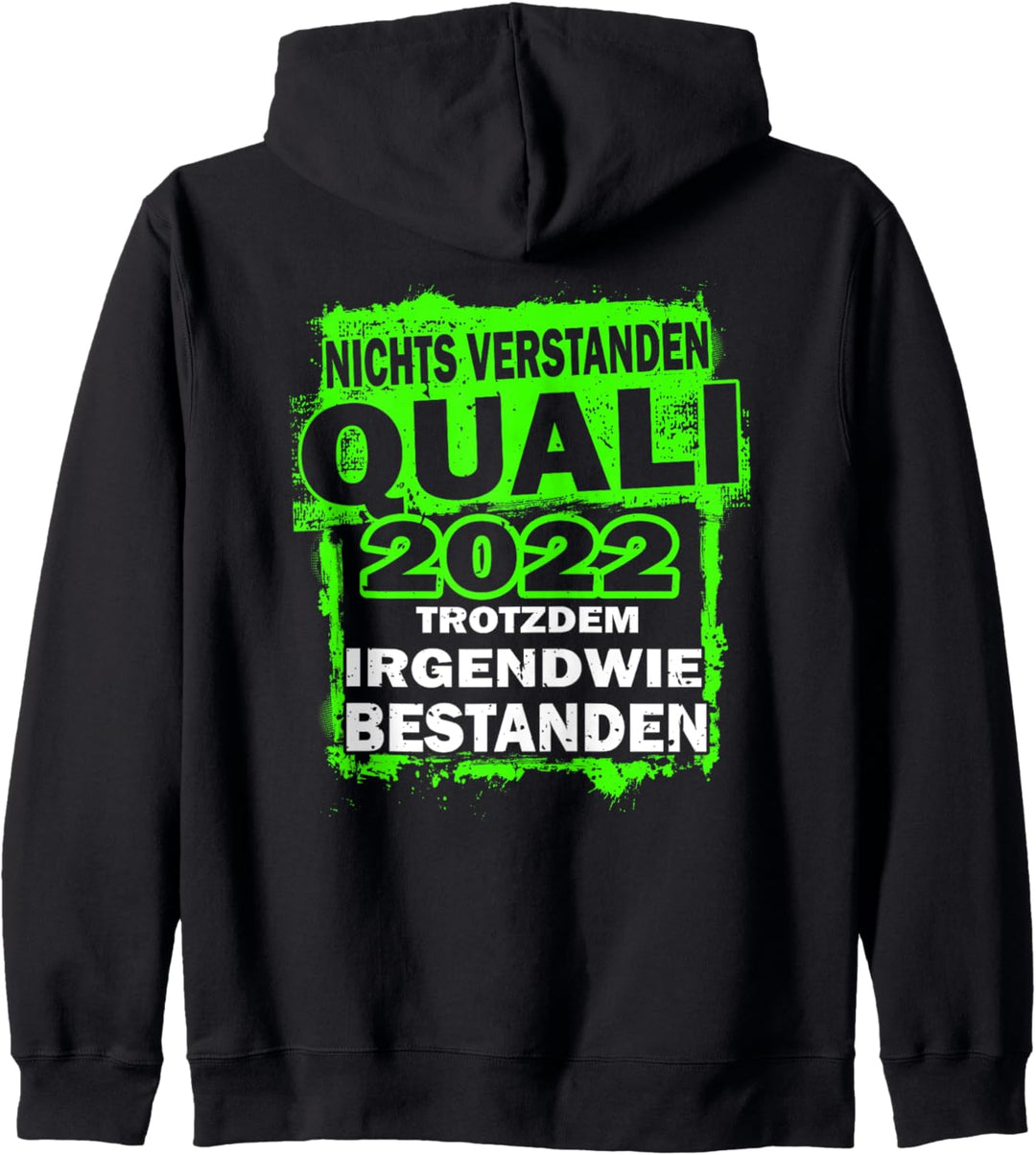 Quali 2022 Hauptschule Nichts verstanden trotzdem Bestanden Kapuzenjacke