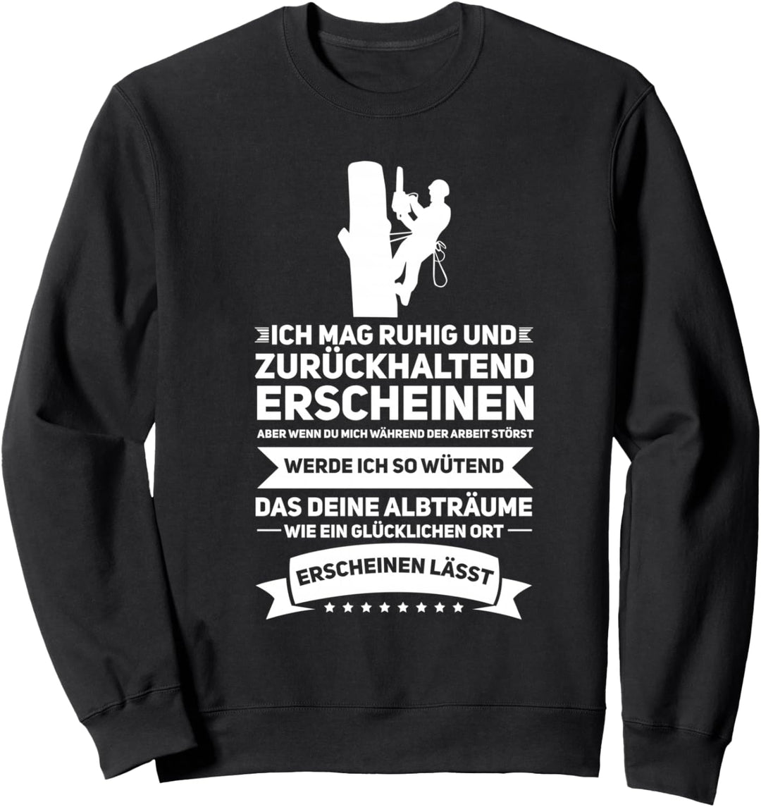 Baumpfleger Waldarbeiter Holzfäller Sweatshirt