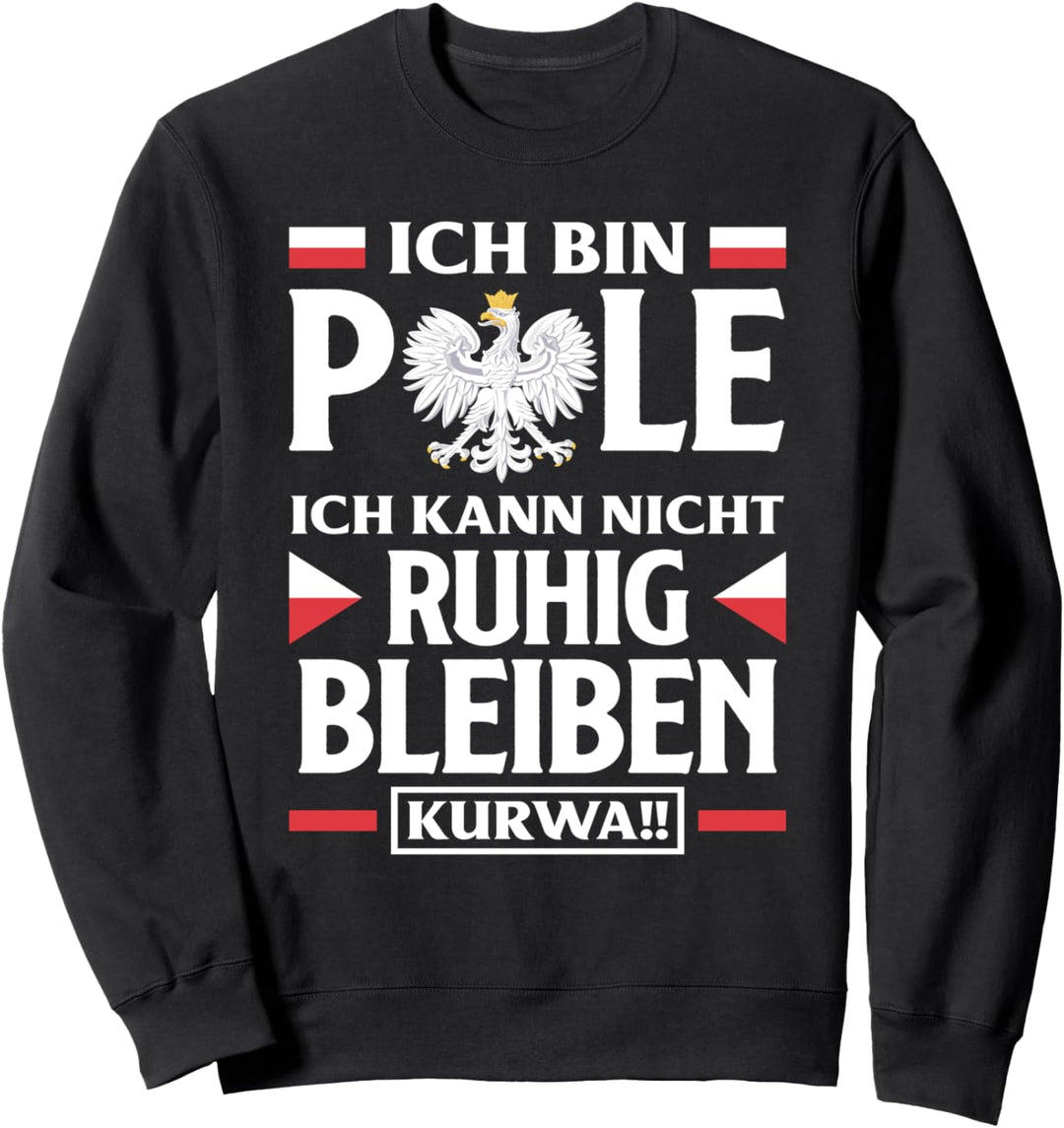 Ich Bin Pole Kurwa Lustiges Polen Sweatshirt