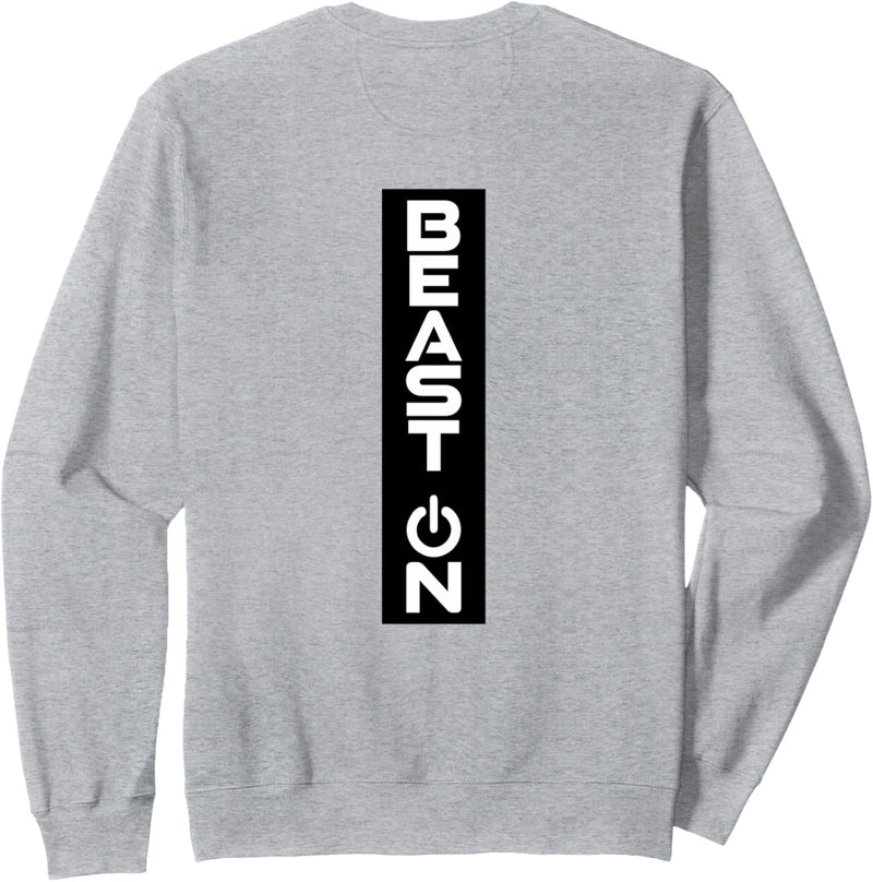 Beast ON Rücken Motiv Rücken Druck Hinten Gym Design Fitness Sweatshirt