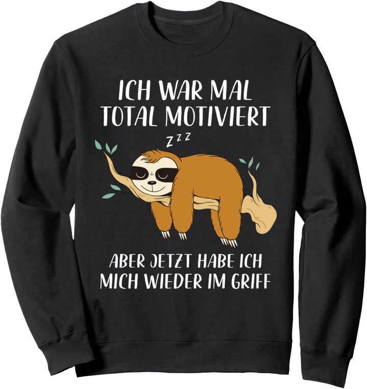 Faultier Spruch Mitarbeiter Arbeitskollege Lustige Geschenk Sweatshirt