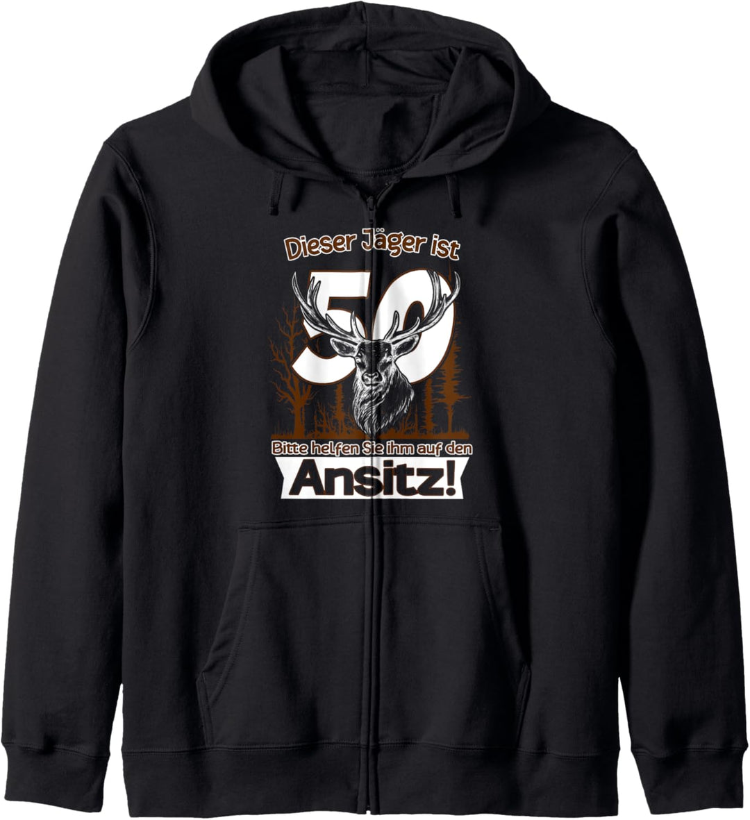 Dieser Jäger ist 50 Heil Reh Hunter Weidmannsheil Hunt Kapuzenjacke