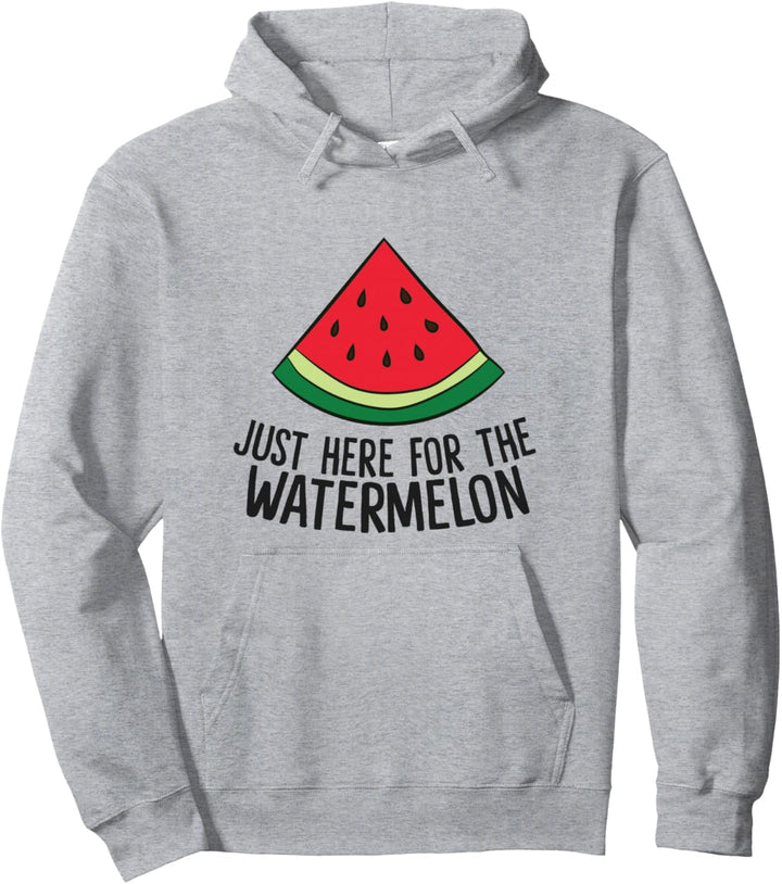 Just Here For The Watermelon Summe Melon Wassermelone Pullover Hoodie