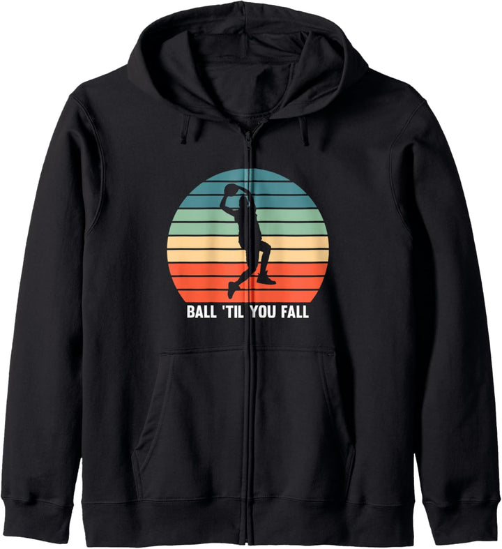 Ball 'Til You Fall Basketball Player Kapuzenjacke