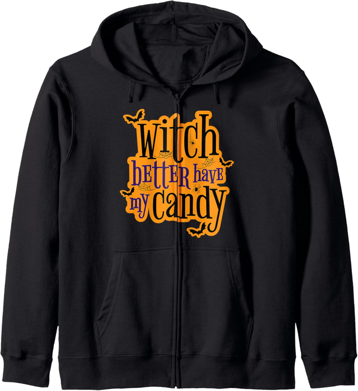 Hexe hat besser meine Süssigkeiten Halloween Kapuzenjacke