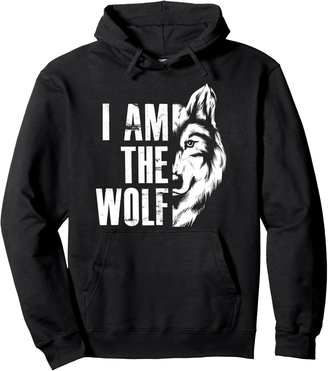 I am the Wolf wildes Wolfsrudel und Wölfe Pullover Hoodie