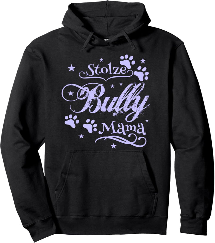Stolze Bully Mama , Französische Bulldogge , American Bully Pullover Hoodie