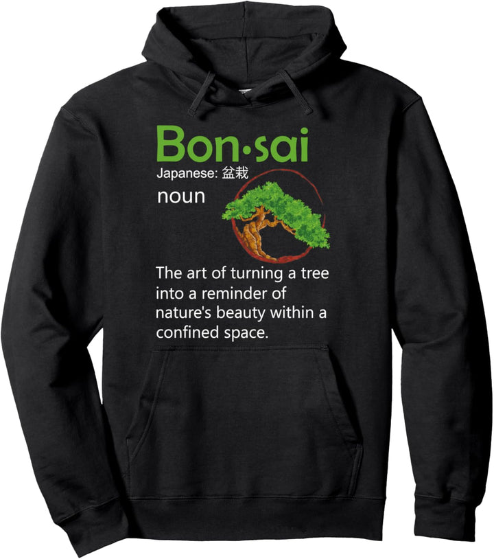 Bonsai Definition Miniatur Baum Bäume Japanische Baumkunst Pullover Hoodie