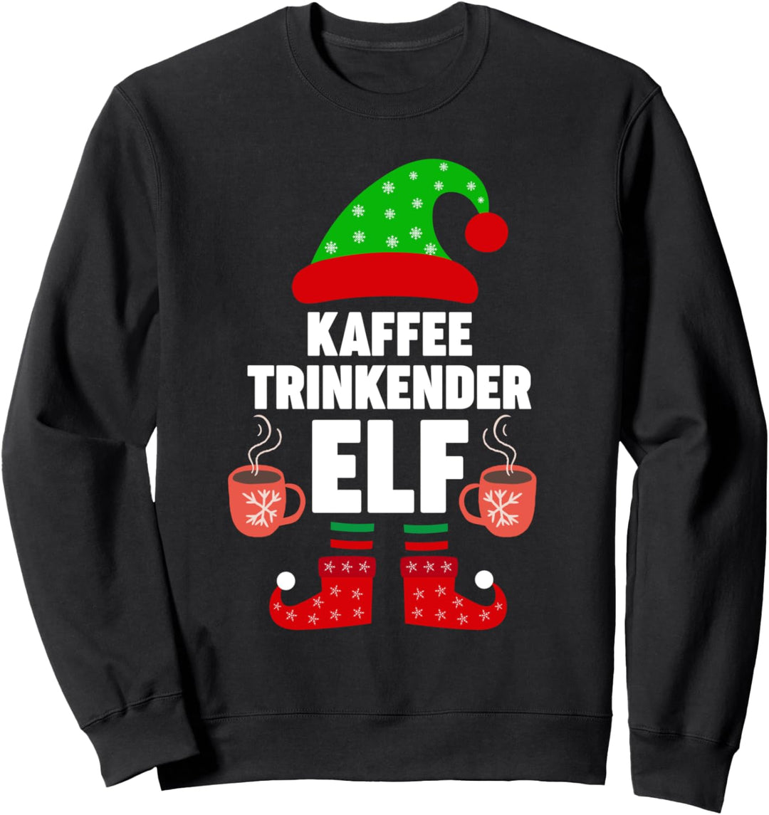 Weinachten Weihnachtself Kaffee Elf Elfen Sweatshirt