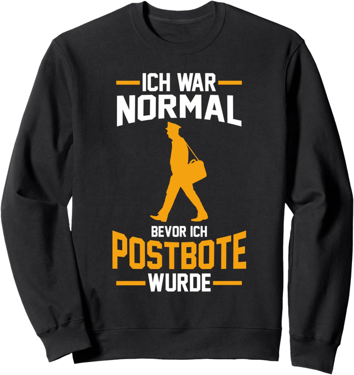 Postbote Zusteller Paketbote Geschenk Sweatshirt