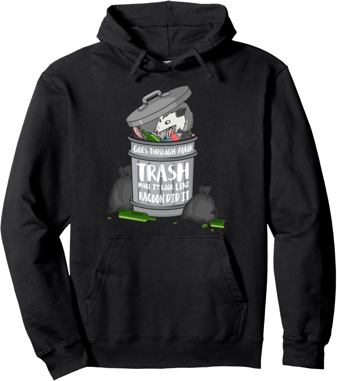 Funny Opossum Blame Raccoon Eat Trash Possum Pullover Hoodie