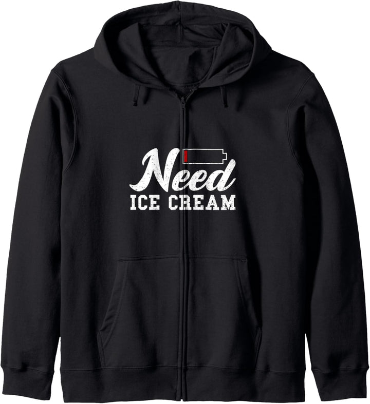 Batterie: Need Ice Cream - Eis Sprüche Kapuzenjacke