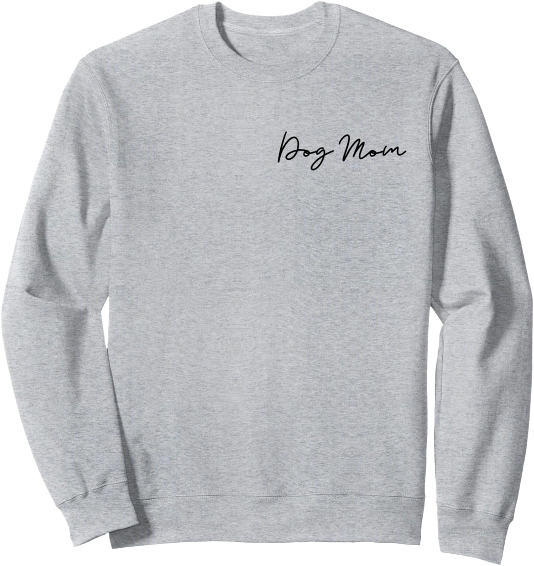 Dog Mom Design /Hunde Mama Sweatshirt