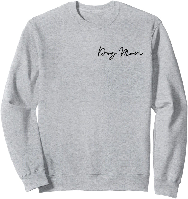 Dog Mom Design /Hunde Mama Sweatshirt