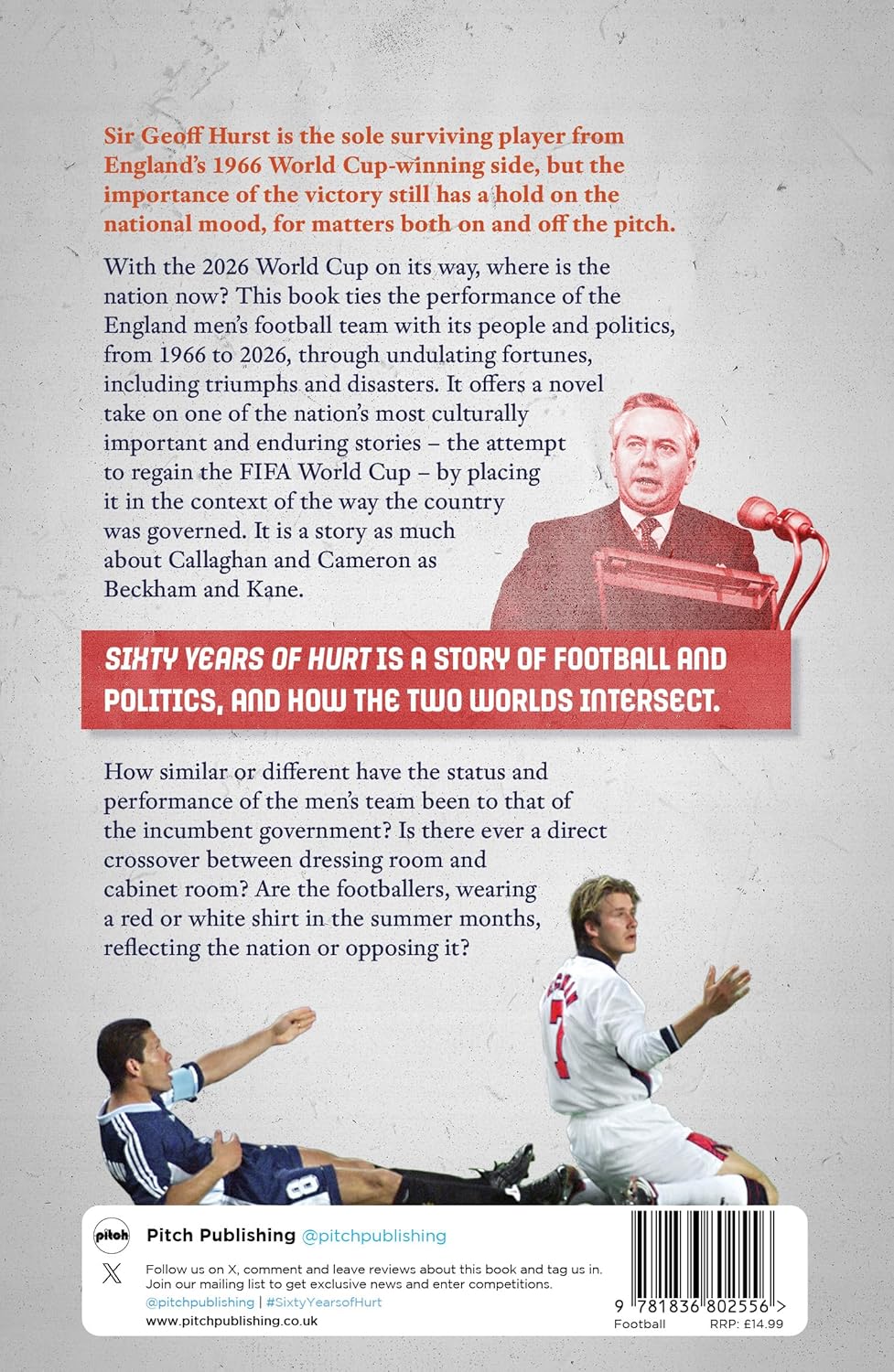 Sixty Years of Hurt: England, and the England Football Team, Taschenbuch