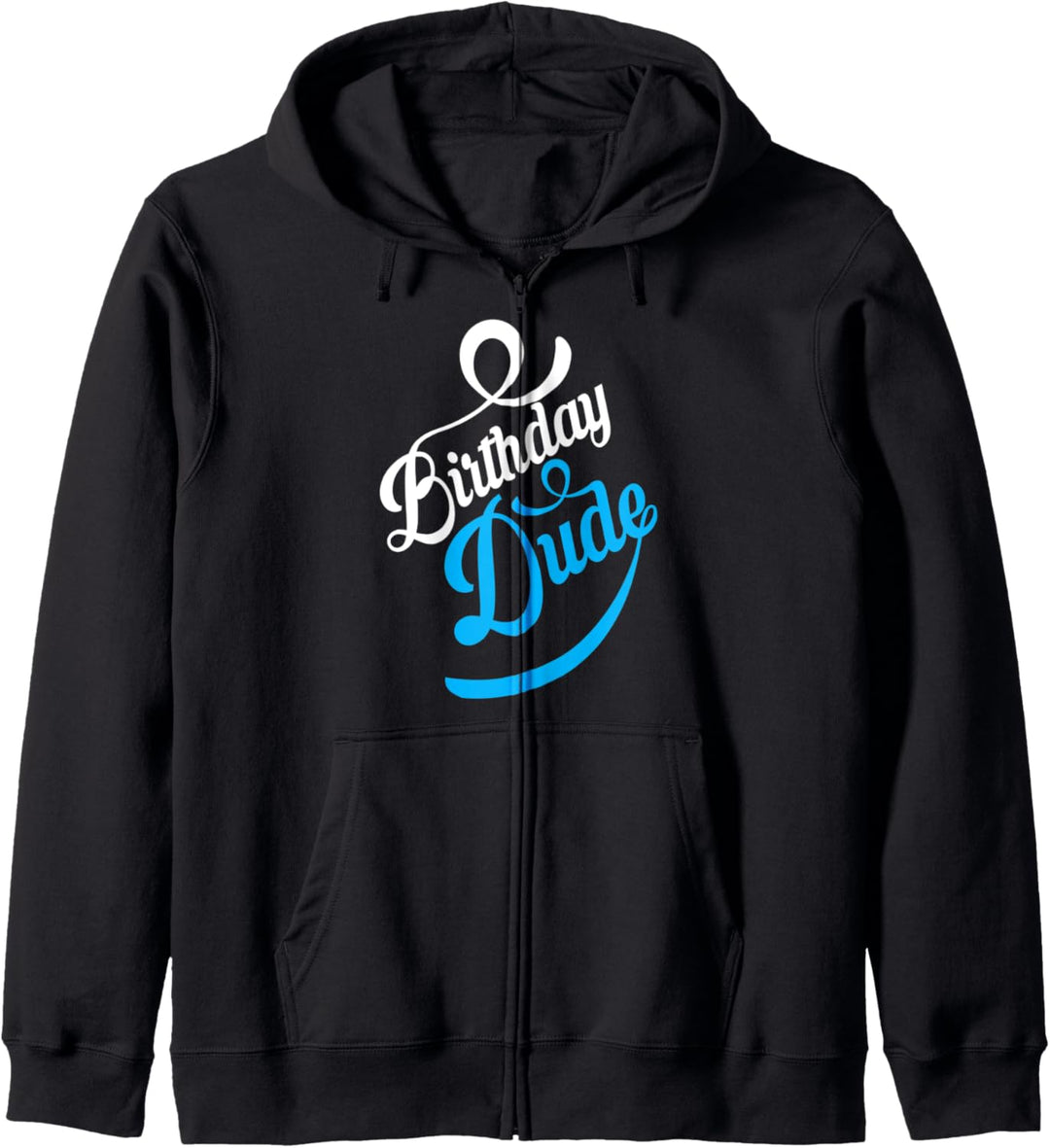 Geburtstag Dude Party Geschenk Kapuzenjacke