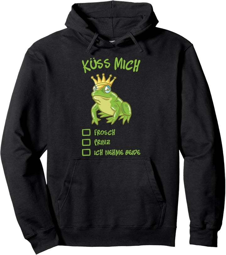 Küss Mich Frosch Mit Krone Märchen König Prinz Prinzessin Pullover Hoodie