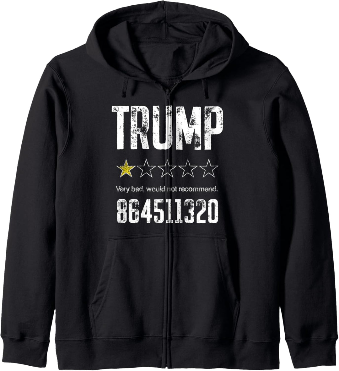 Anti Trump Sehr schlecht Wäre Nicht Empfehlen 86 45 2020 Kapuzenjacke