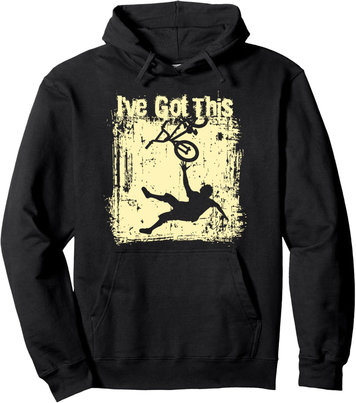 Ive Got This MTB Biker Outdoor Geschenk Pullover Hoodie
