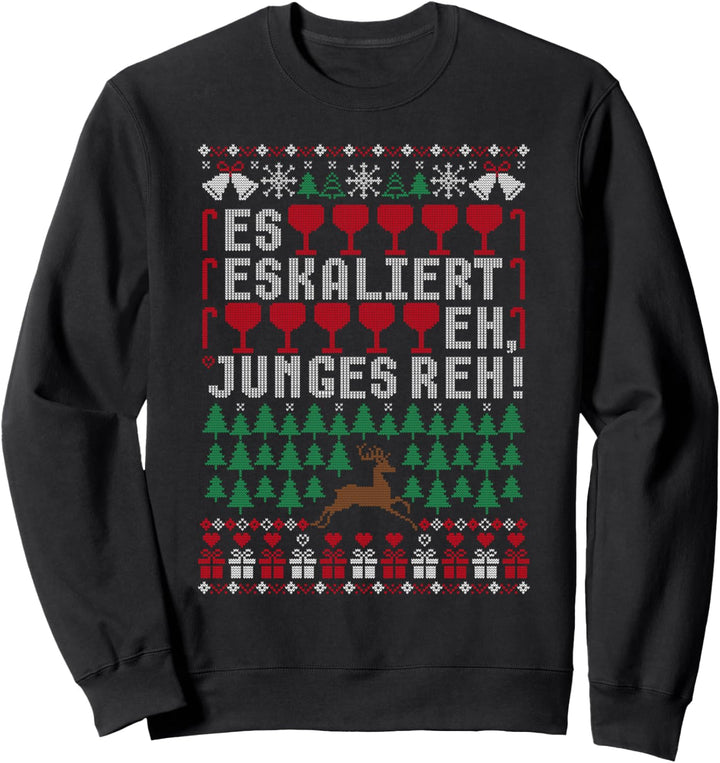 Es eskaliert eh Ugly Christmas Sweater Reh Weihnachten X-mas Sweatshirt