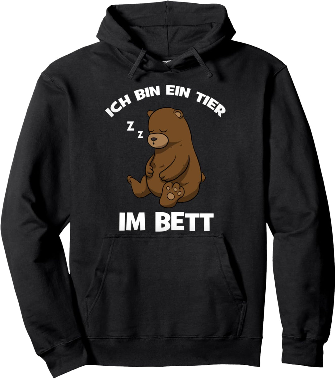 Ich Bin Ein Tier Im Bett Bär Schlafen Schlaf Pyjama Pullover Hoodie